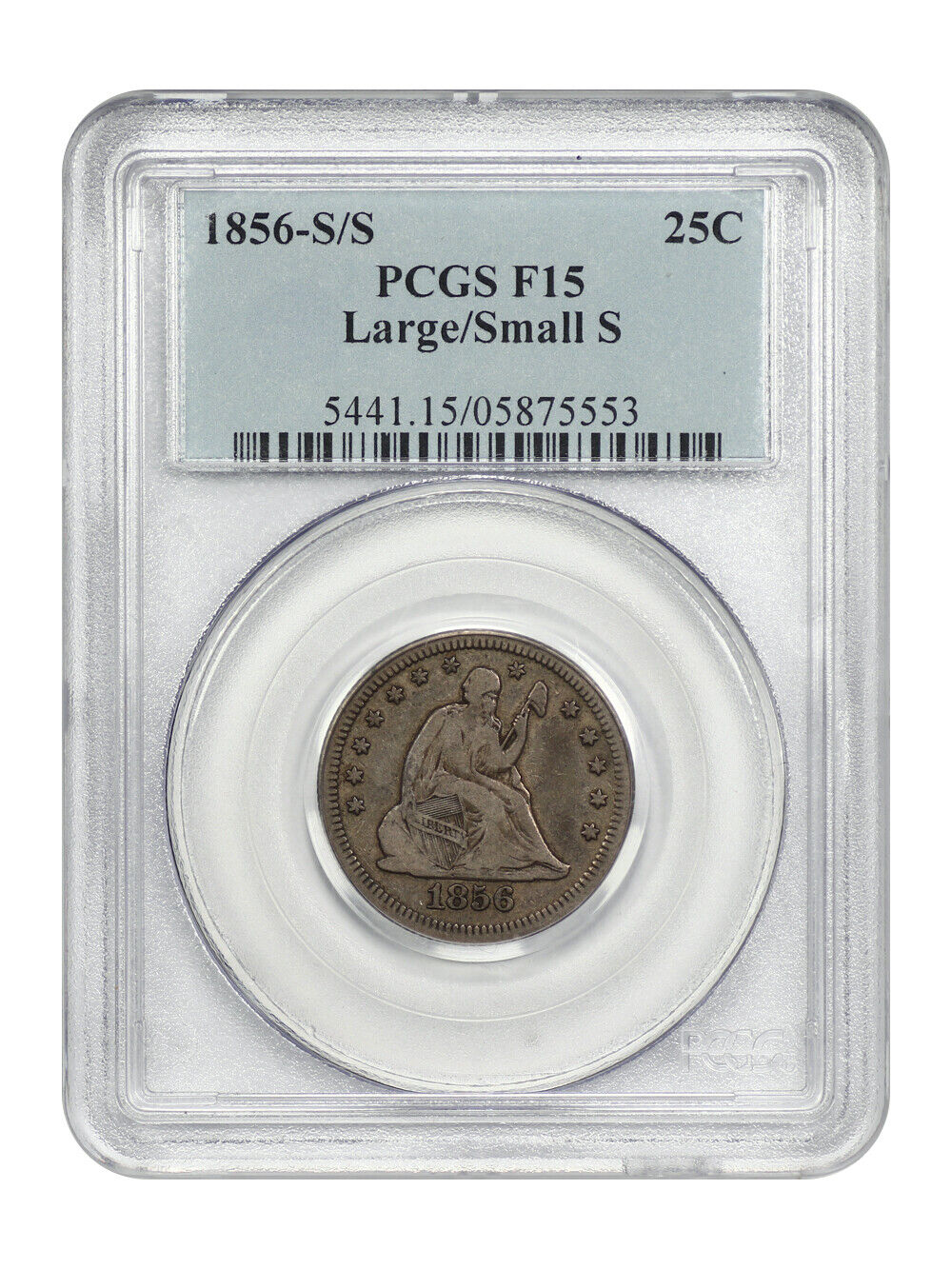 1856-S/S 25C PCGS F15 (Large/Small S)
