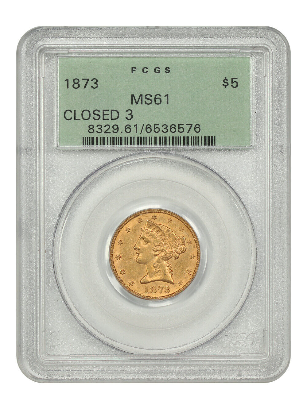 1873 $5 PCGS MS61 (Closed 3, OGH) - Liberty Head $5 - Old Green Label Holder