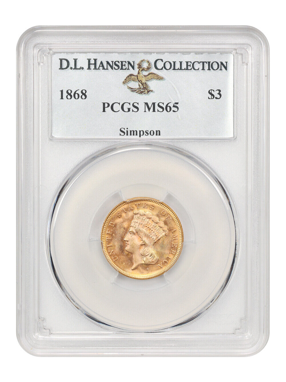 1868 $3 PCGS MS65 ex: D.L. Hansen/Simpson