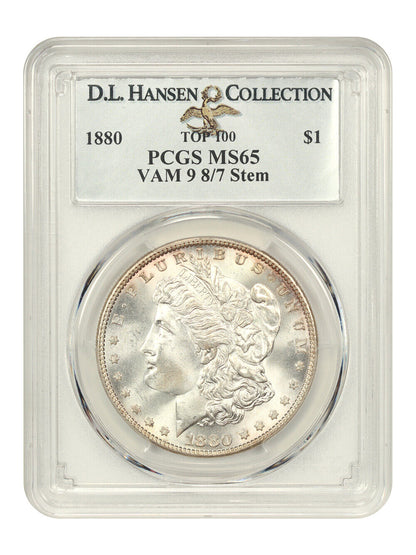 1880 $1 PCGS MS65 (VAM-9, 8/7 Stem) ex: D.L. Hansen