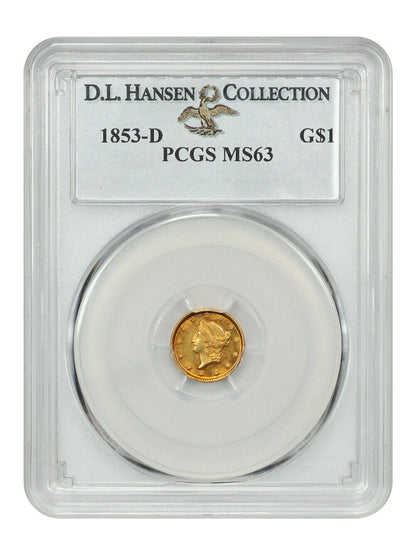 1853-D G$1 PCGS MS63 ex: D.L. Hansen