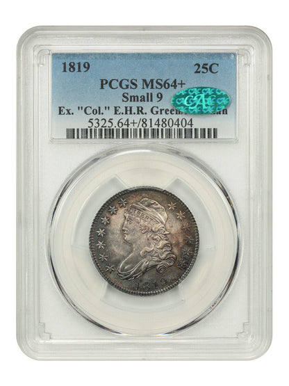 1819 25C PCGS/CAC MS64+ (Small 9)