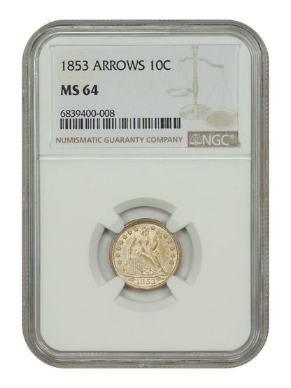 1853 10C Arrows NGC MS64 - Liberty Seated Dime - Great Type Coin