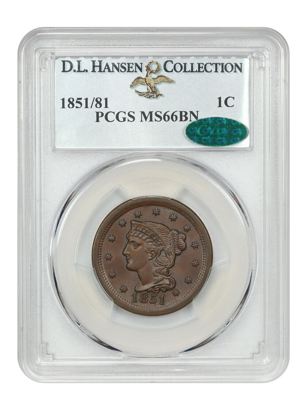 1851/81 1C PCGS/CAC MS66BN ex: D.L. Hansen