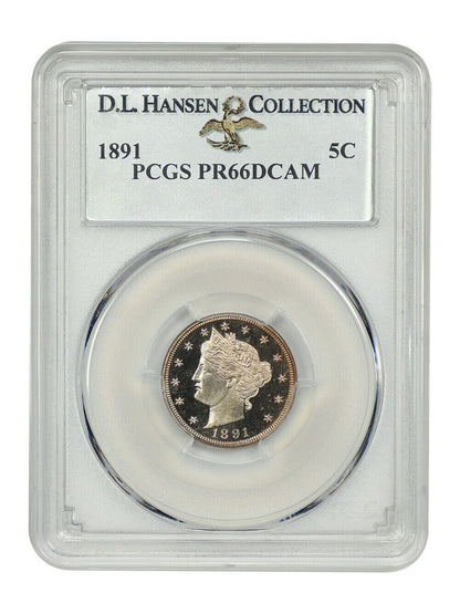 1891 5C PCGS PR66DCAM ex: D.L. Hansen