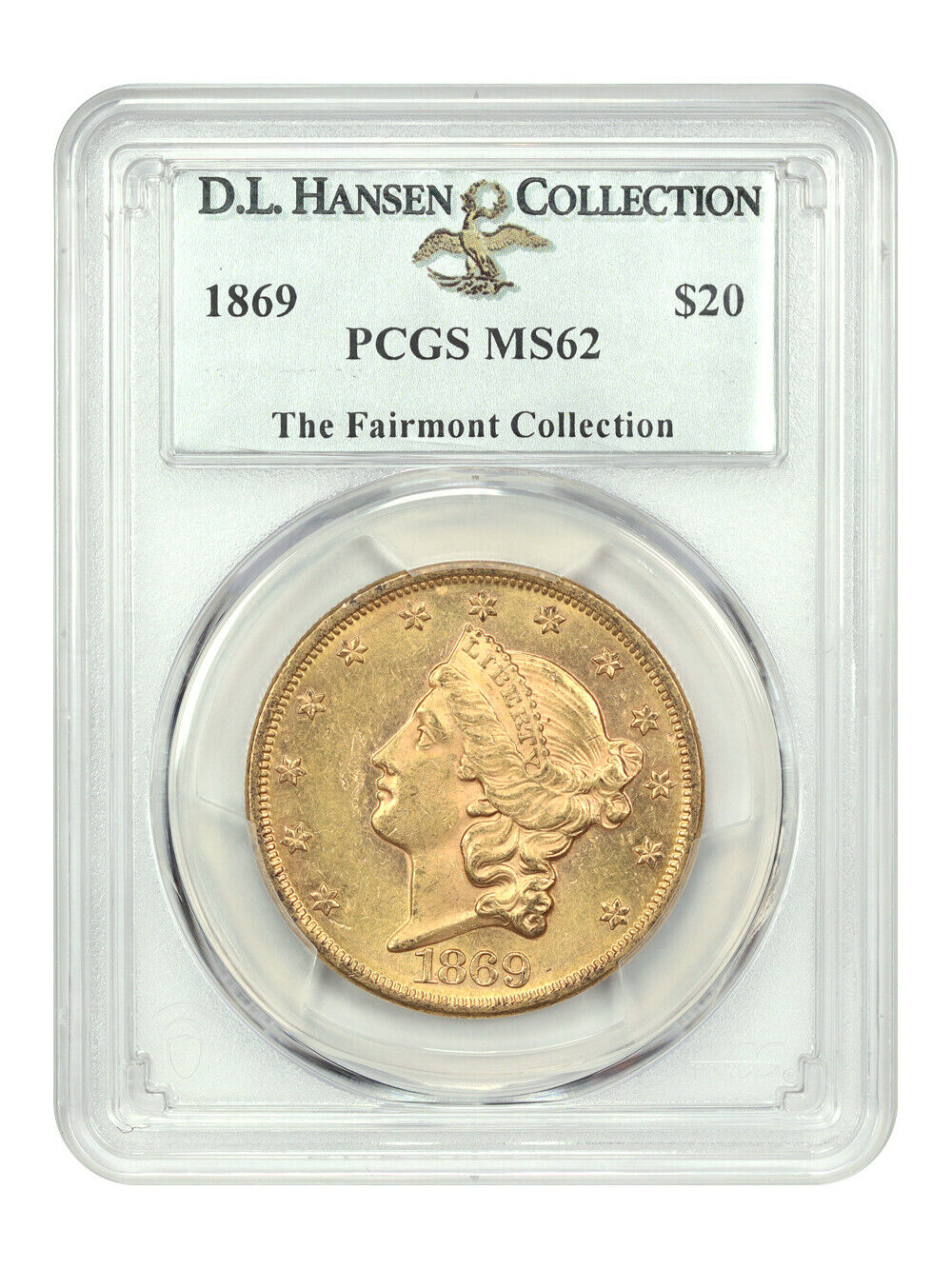 1869 $20 PCGS MS62 ex: D.L. Hansen