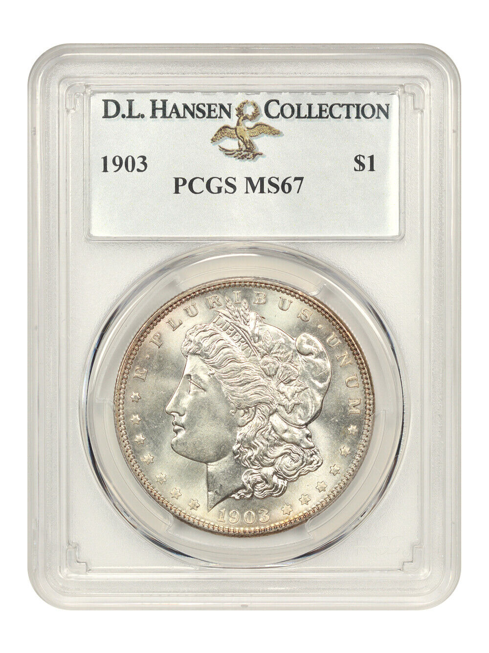 1903 $1 PCGS MS67 ex: D.L. Hansen