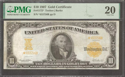 1907 $10 GOLD CERTIFICATE STAR NOTE FR.1172* TEEHEE BURKE PMG VF 20 (756B)