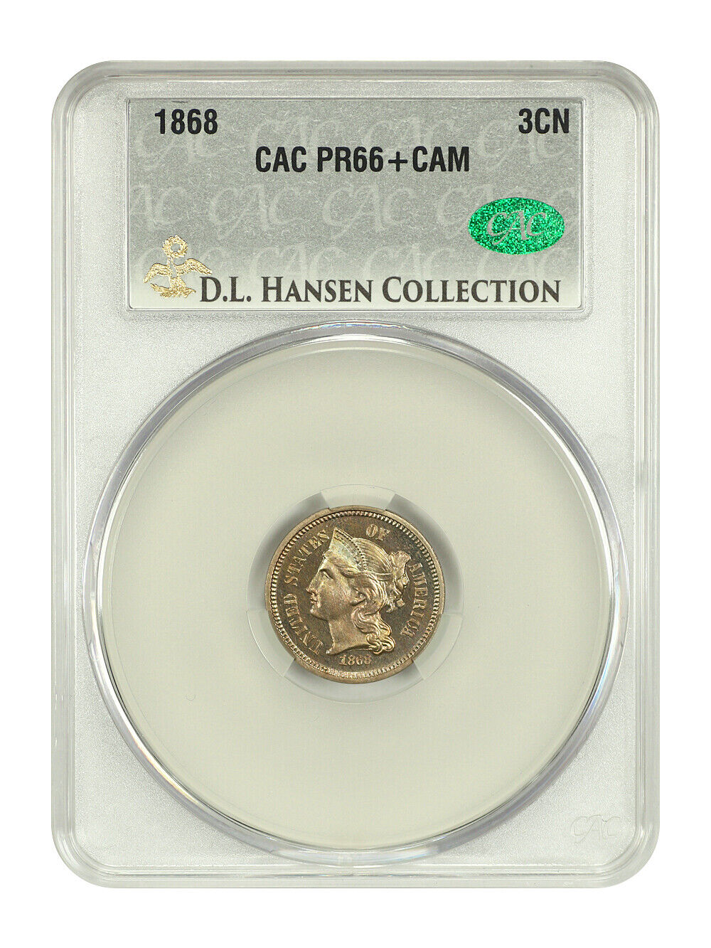 1868 3CN CACG PR66+CAM ex: D.L. Hansen - Three Cent Nickel