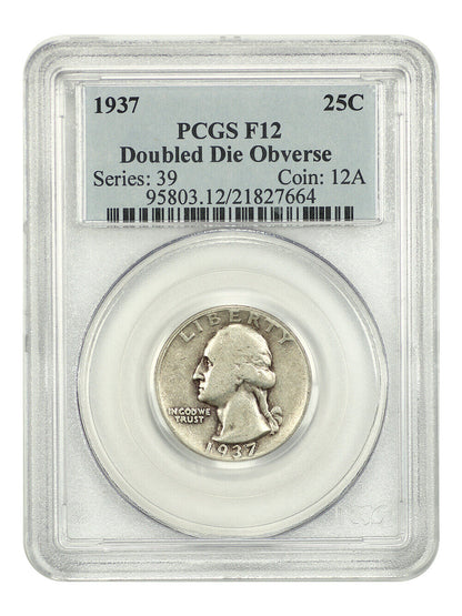 1937 25C PCGS Fine 12 (Doubled Die Obverse) - Washington Quarter