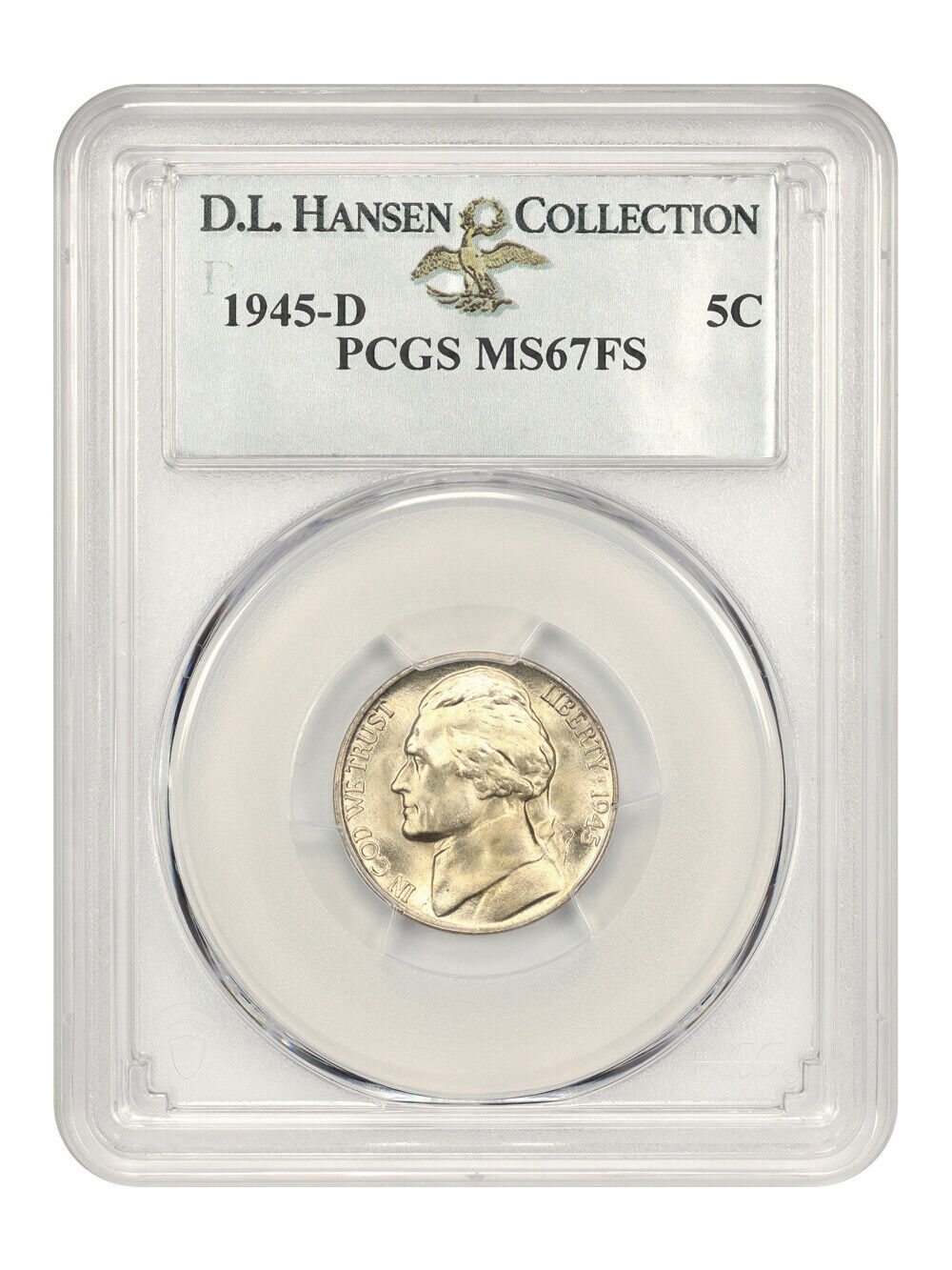 1945-D 5c PCGS MS67 FS ex: D.L. Hansen