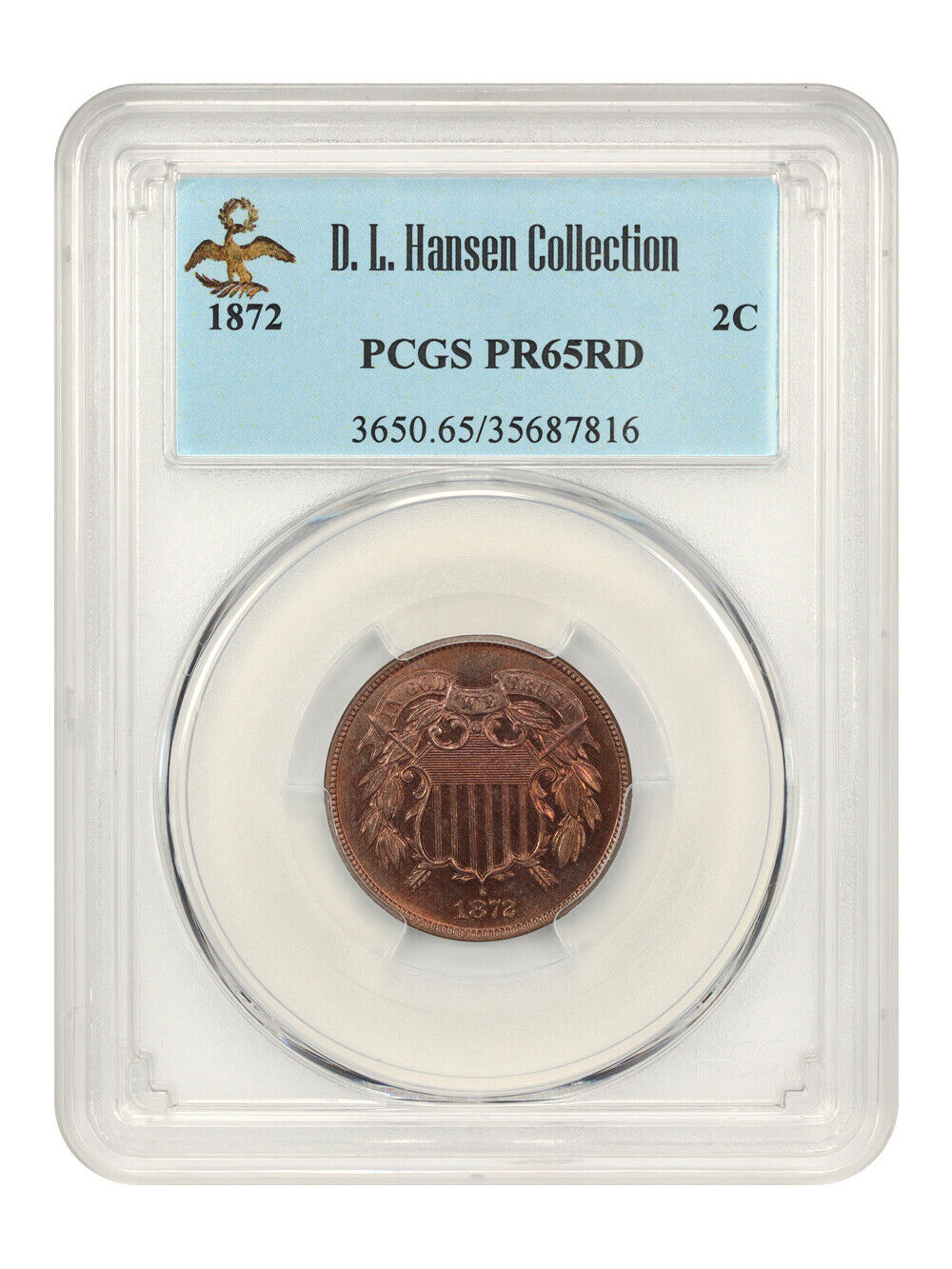 1872 2c PCGS Proof 65 RD ex: D.L. Hansen