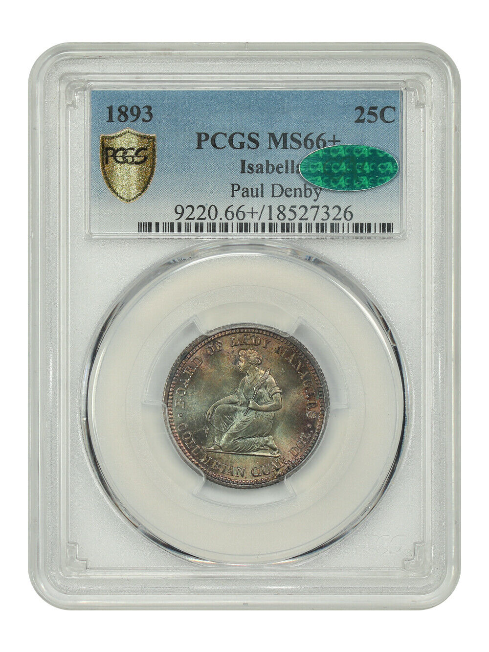 1893 25C Isabella PCGS/CAC MS66+ ex: Paul Denby - Classic Silver Commemorative