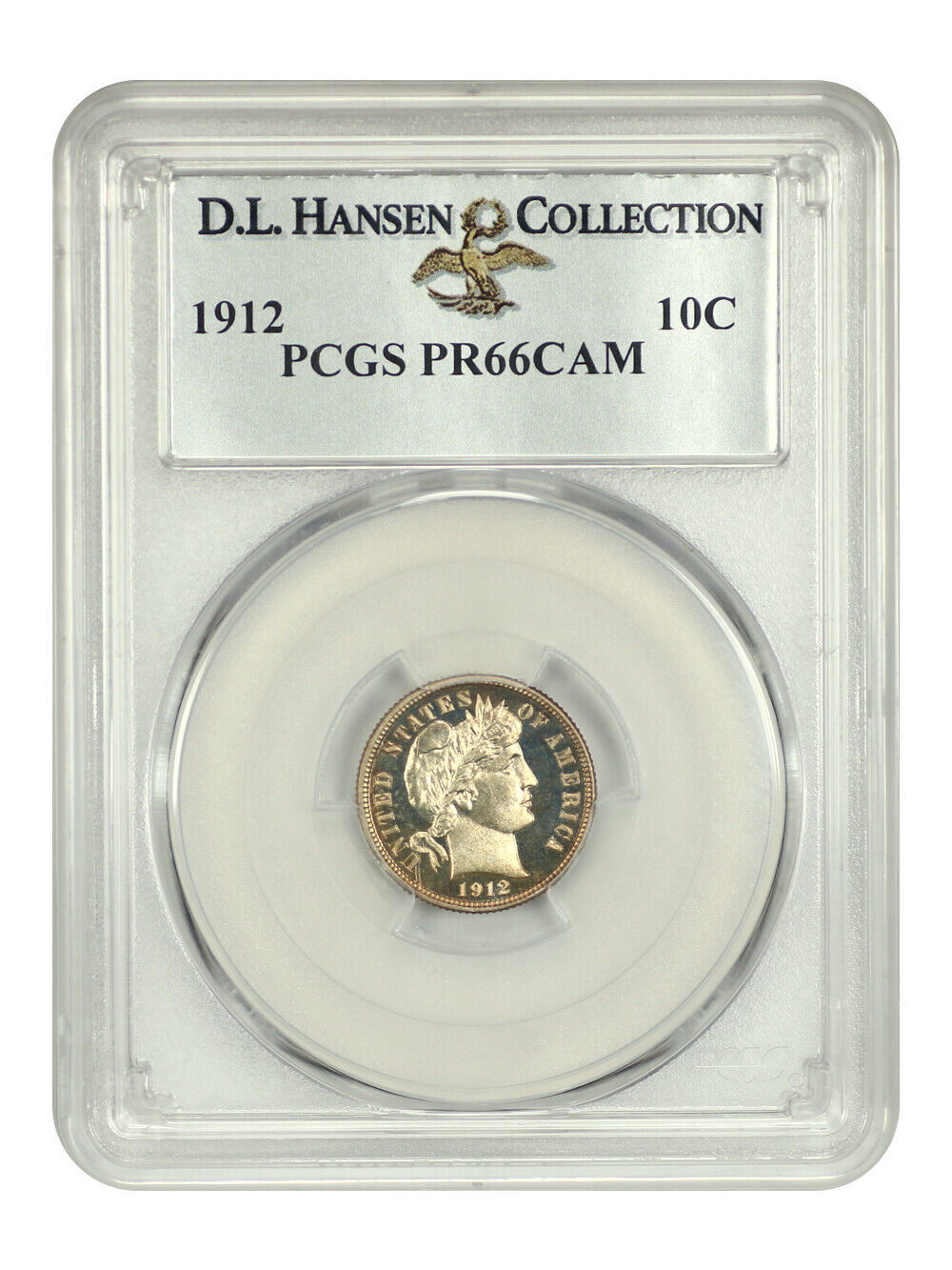 1912 10C PCGS PR66CAM ex: D.L. Hansen