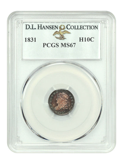 1831 H10C PCGS MS67 ex: D.L. Hansen