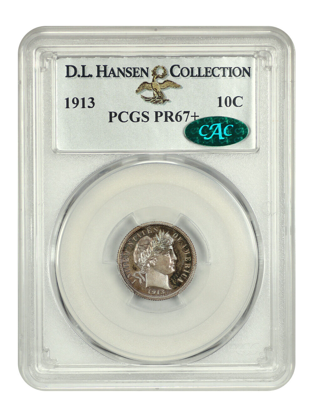 1913 10C PCGS/CAC PR67+ ex: D.L. Hansen - Barber Dime