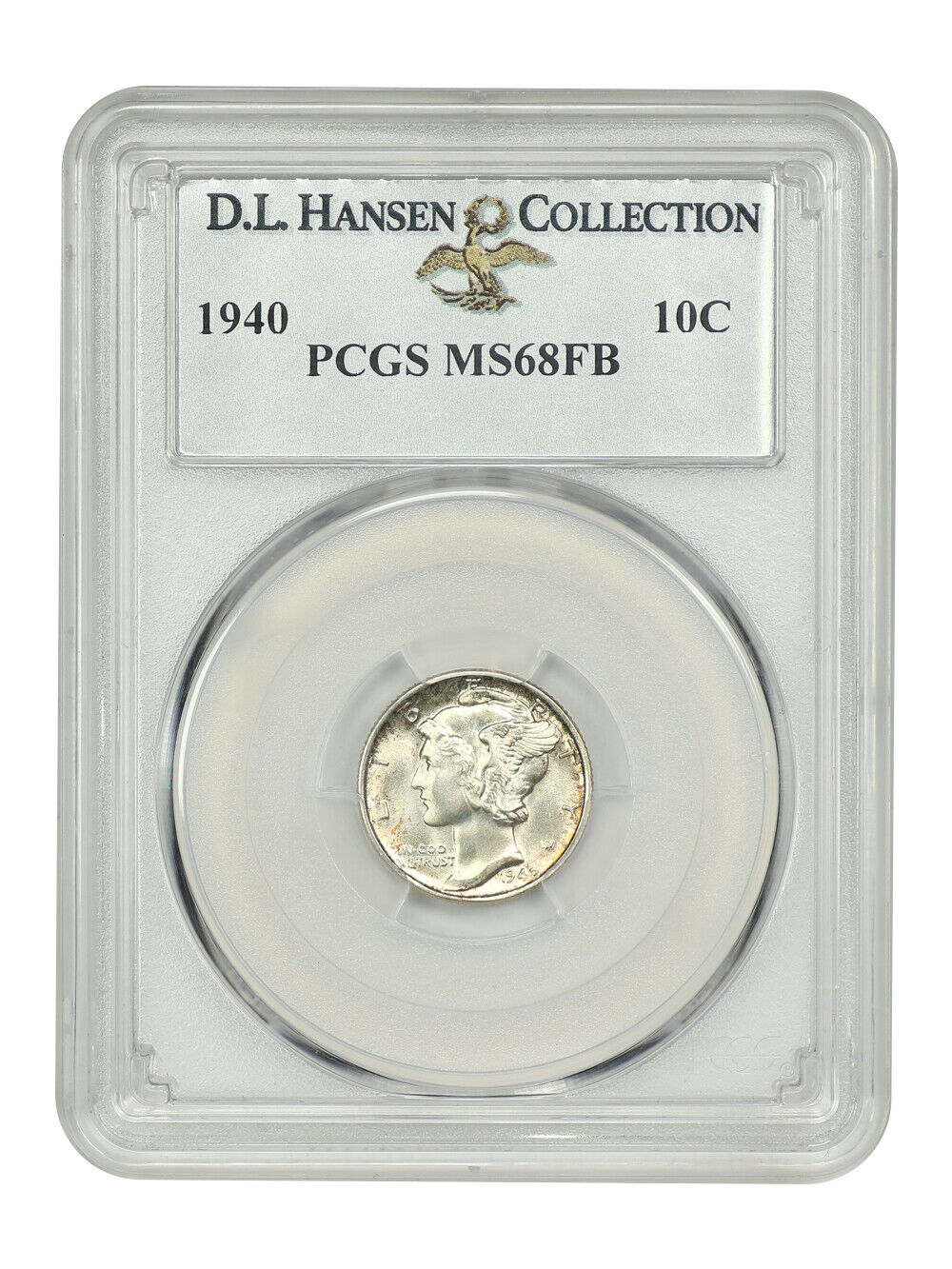 1940 10C PCGS MS68FB ex: D.L. Hansen