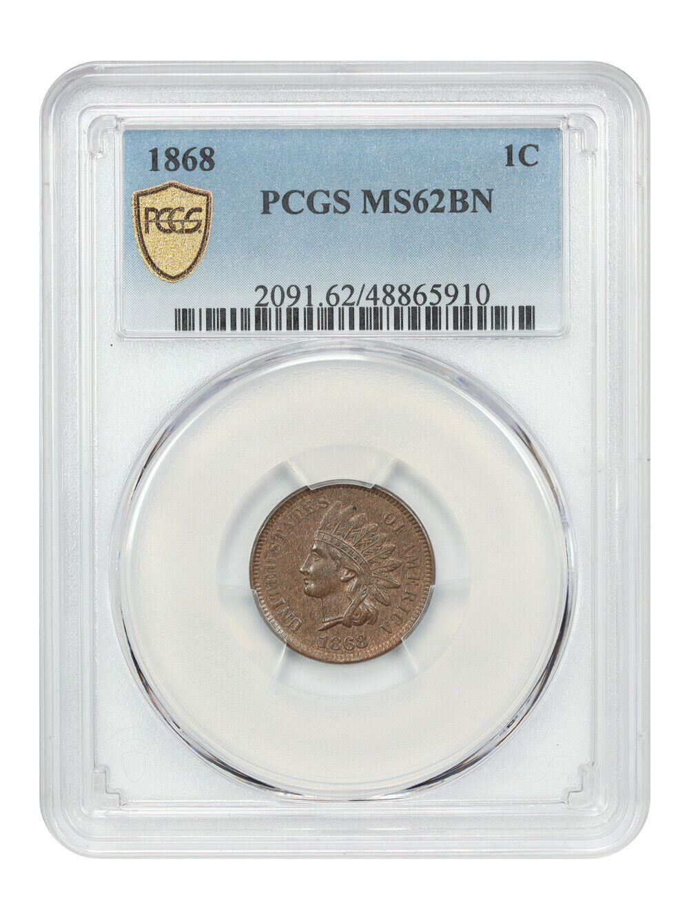 1868 1C PCGS MS62BN