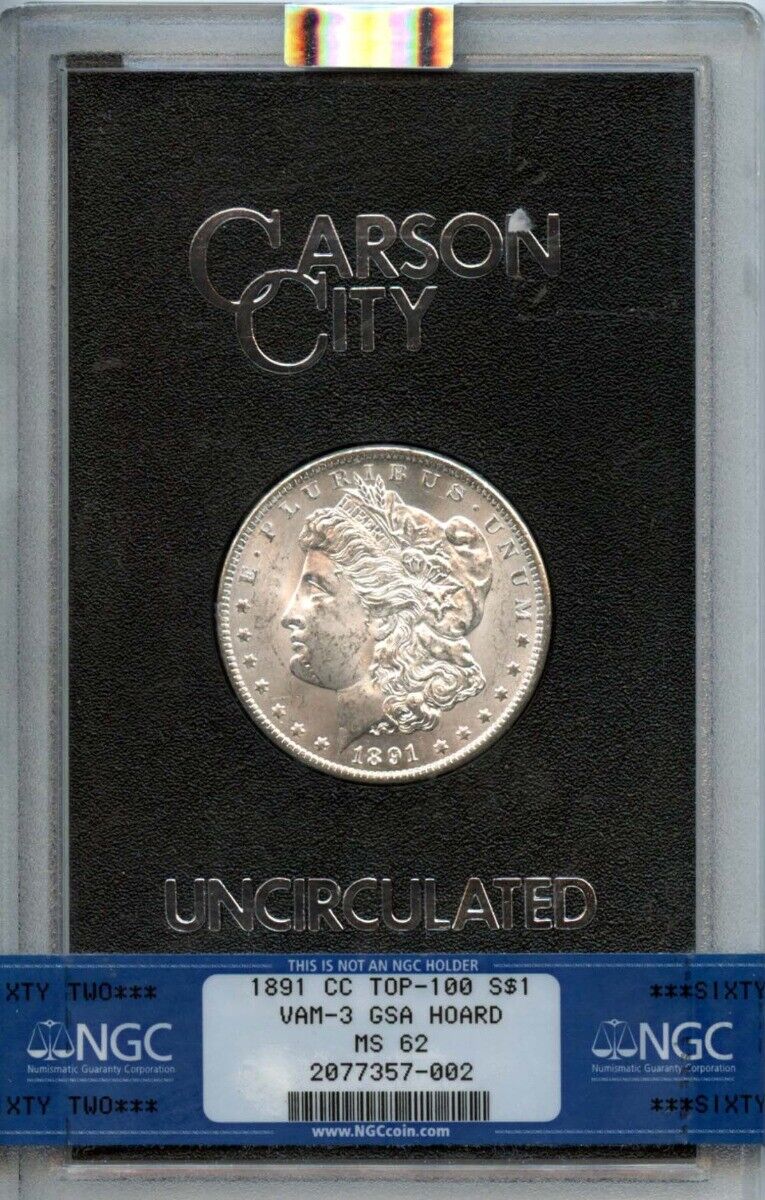 1891-CC TOP-100 Morgan Dollar VAM-3 GSA HOARD S$1 NGC MS62