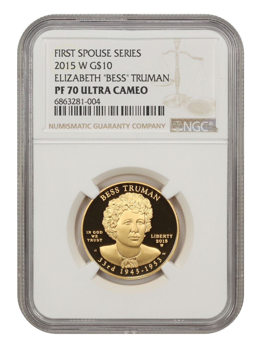 2015-W $10 Bess Truman NGC PR70DCAM