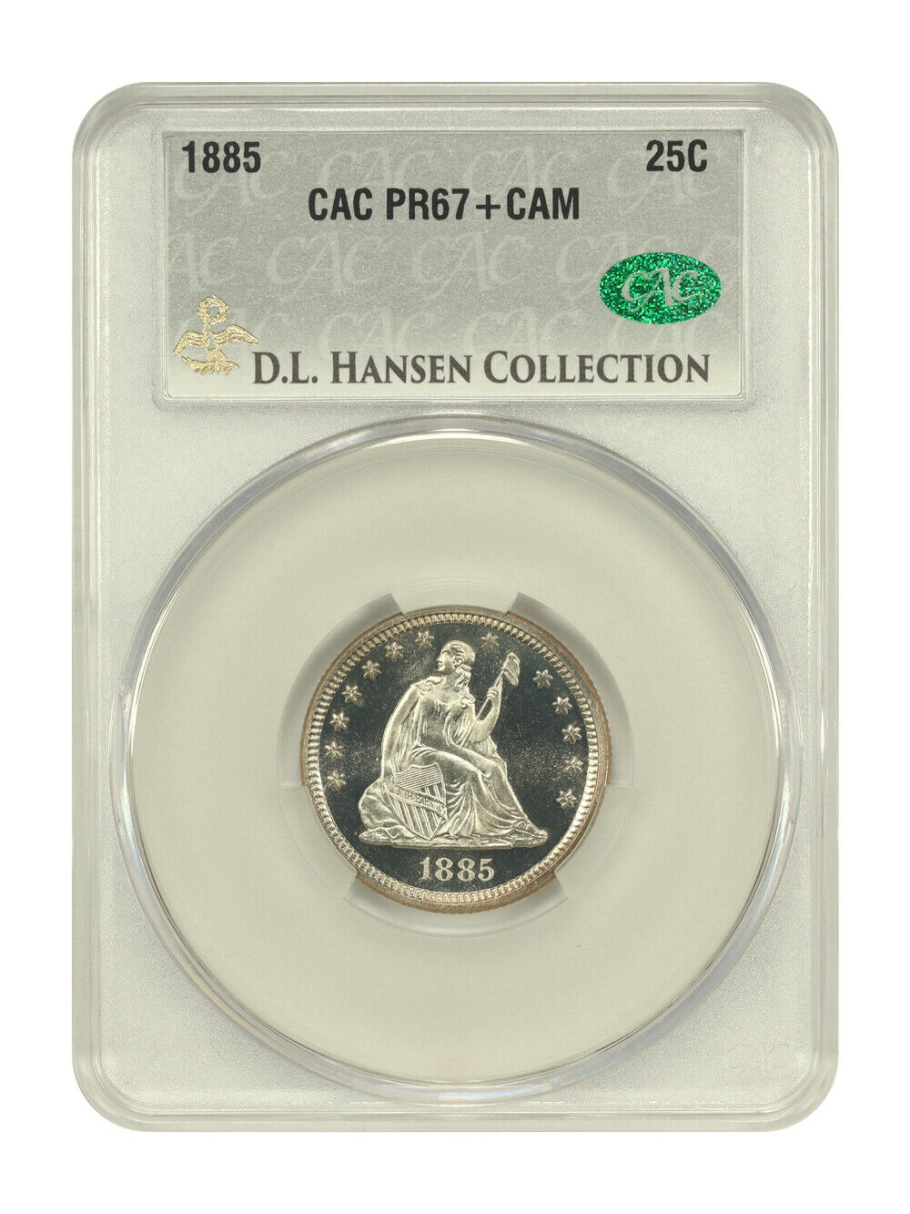 1885 25C CACG PR67+CAM ex: D.L. Hansen - Liberty Seated Quarter