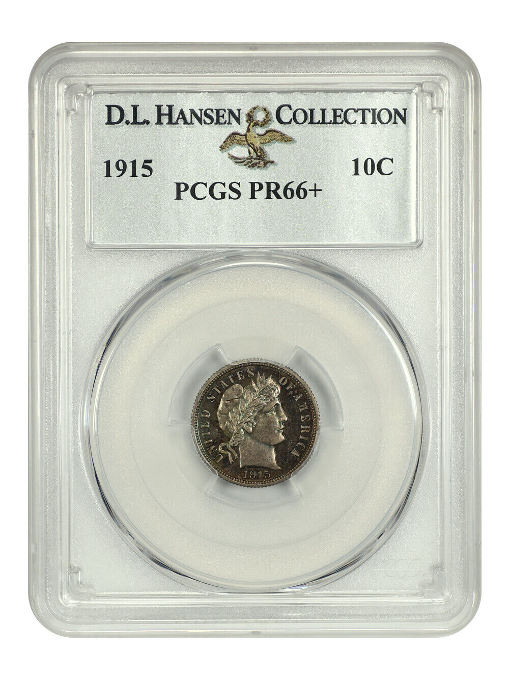 1915 10C PCGS PR66+ ex: D.L. Hansen