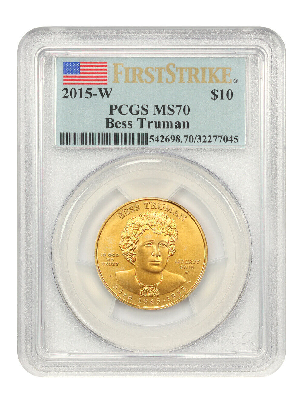 2015-W Bess Truman $10 PCGS MS70 (First Strike)