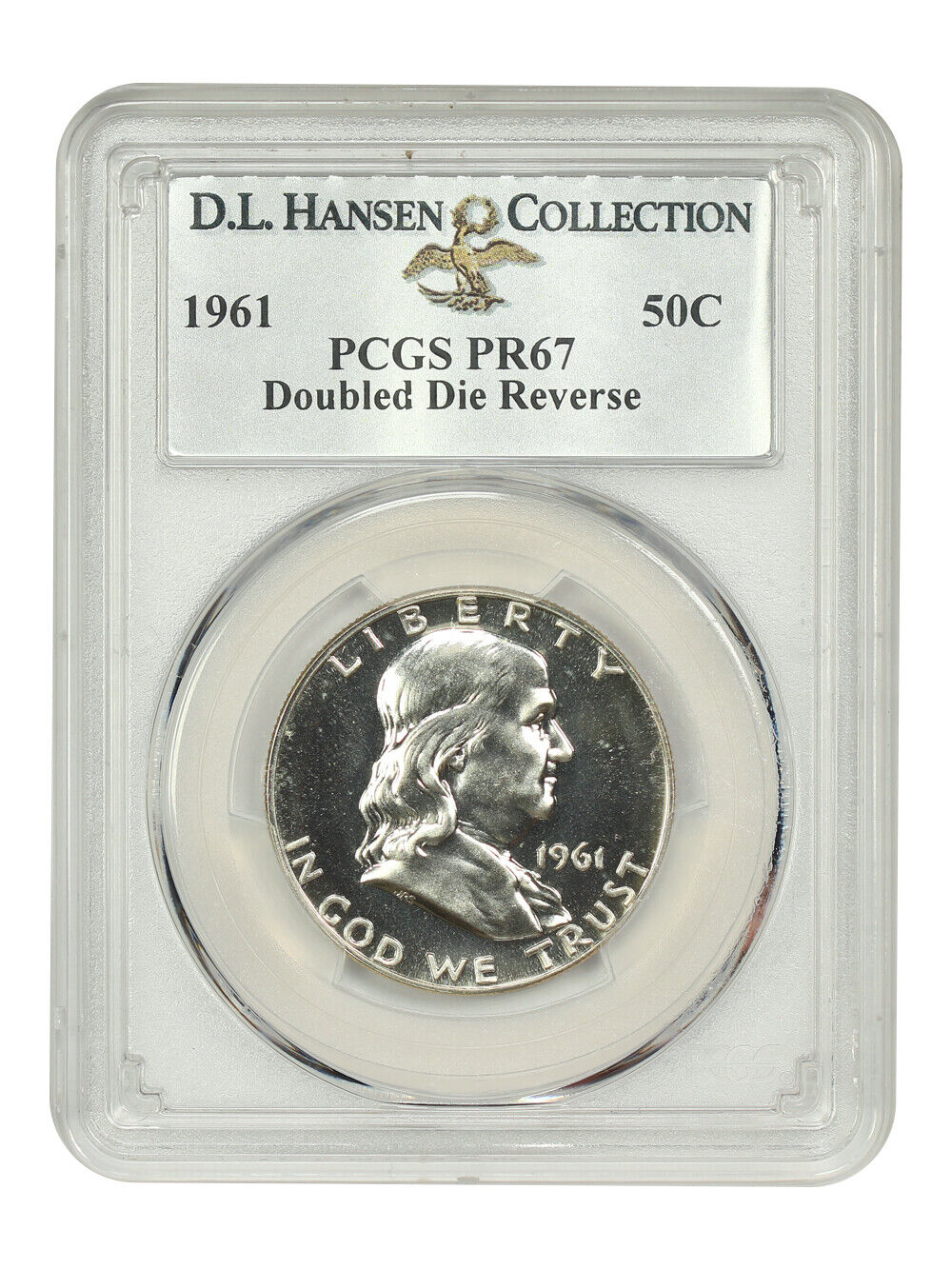 1961 50C PCGS PR67 (Doubled Die Reverse) ex: D.L. Hansen - Franklin Half Dollar