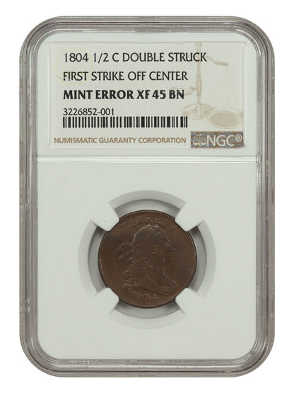 Mint Error: 1804 1/2C NGC XF45 (Double Struck, First Strike Off-Center)