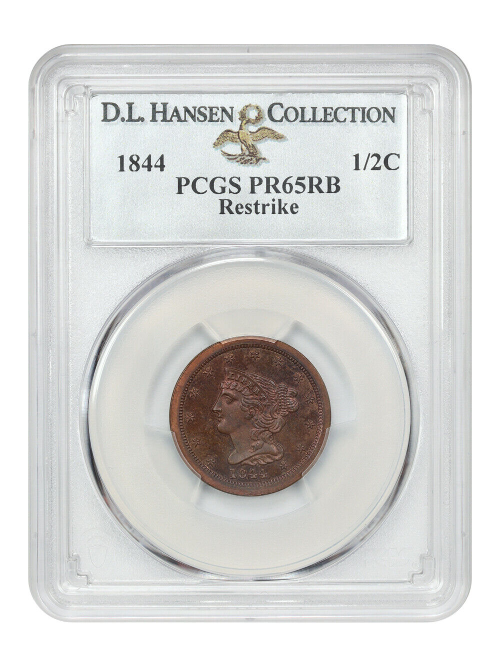 1844 1/2C PCGS PR65RB (Restrike) ex: D.L. Hansen