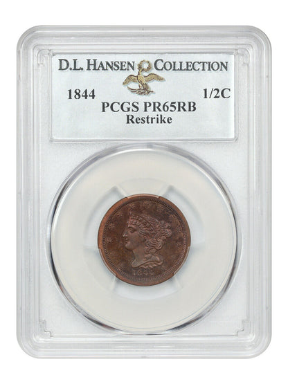 1844 1/2C PCGS PR65RB (Restrike) ex: D.L. Hansen