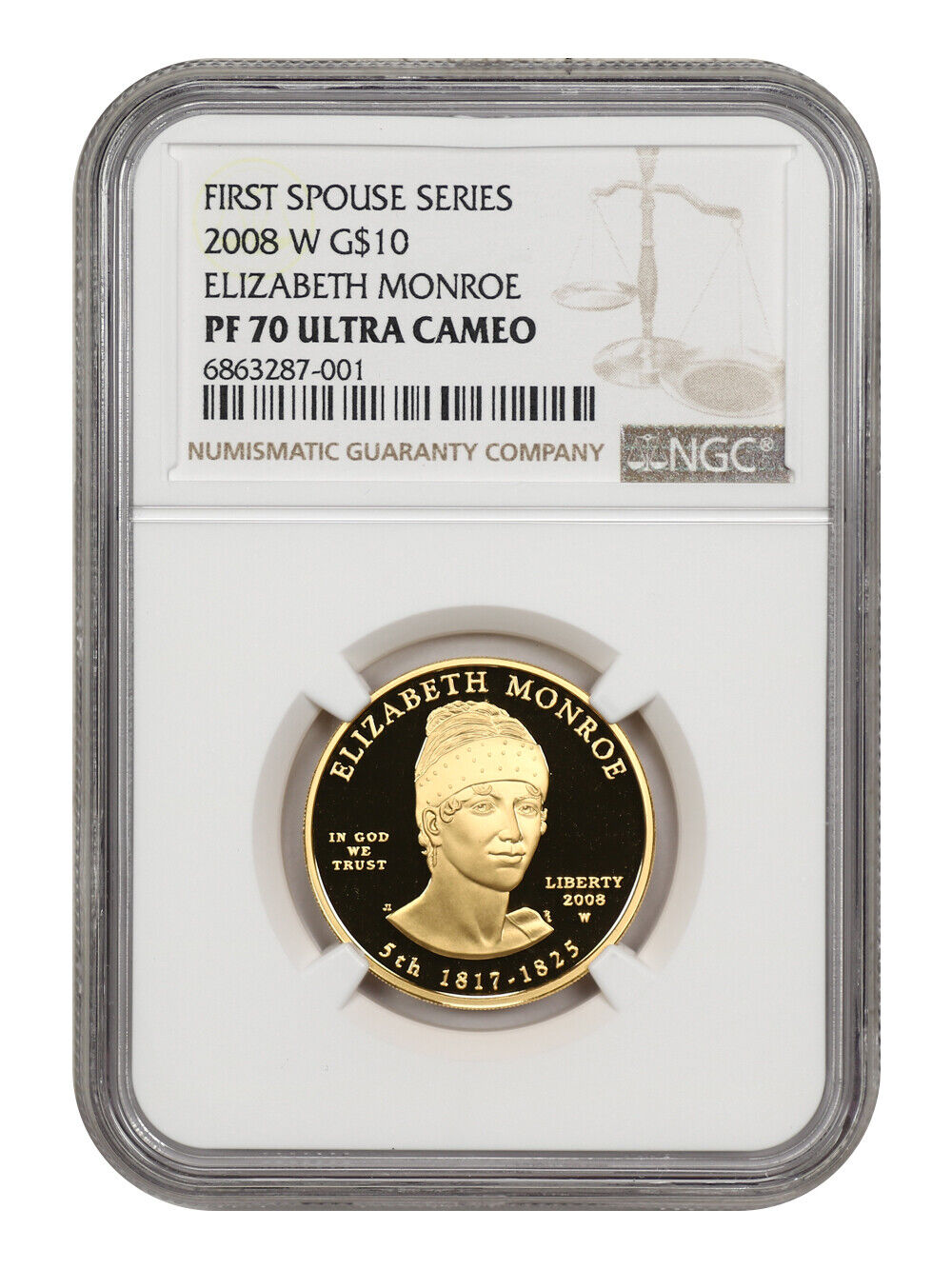 2008-W $10 Elizabeth Monroe NGC PR70DCAM