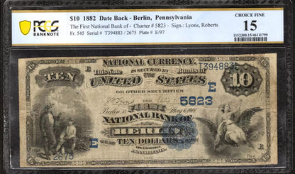 1882 $10 FIRST NATIONAL BANK NOTE BERLIN PENNSYLVANIA ONLY KNOWN DB PCGS CH F 15