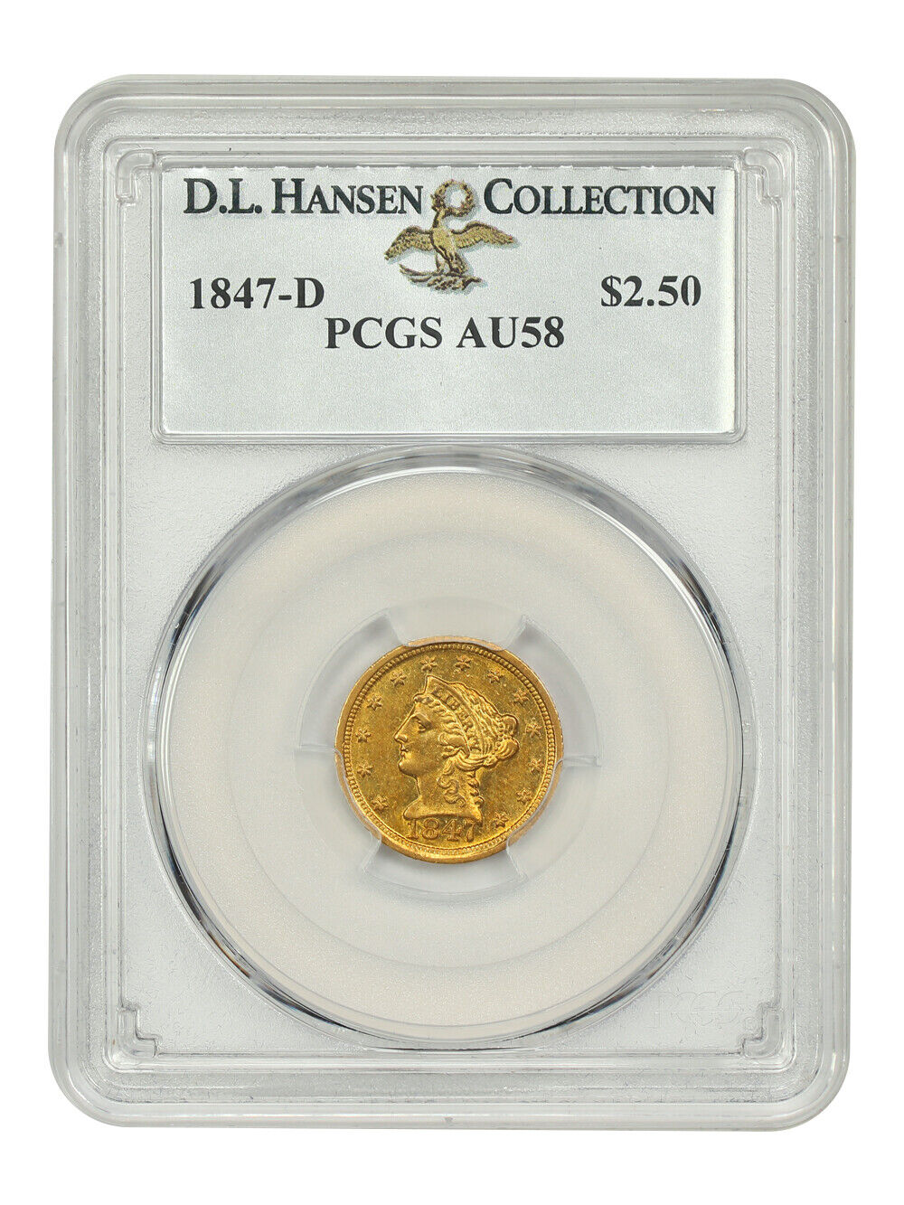 1847-D $2.50 PCGS AU58 ex: D.L. Hansen - Liberty Head $2.5