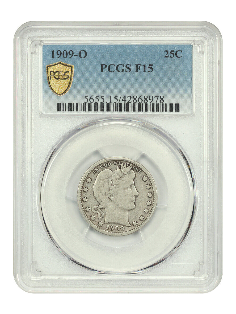 1909-O 25C PCGS F15 - Barber Quarter - Scarce, Underrated Date