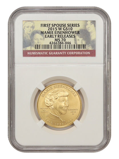 2015-W $10 Mamie Eisenhower NGC MS70 (Early Releases)