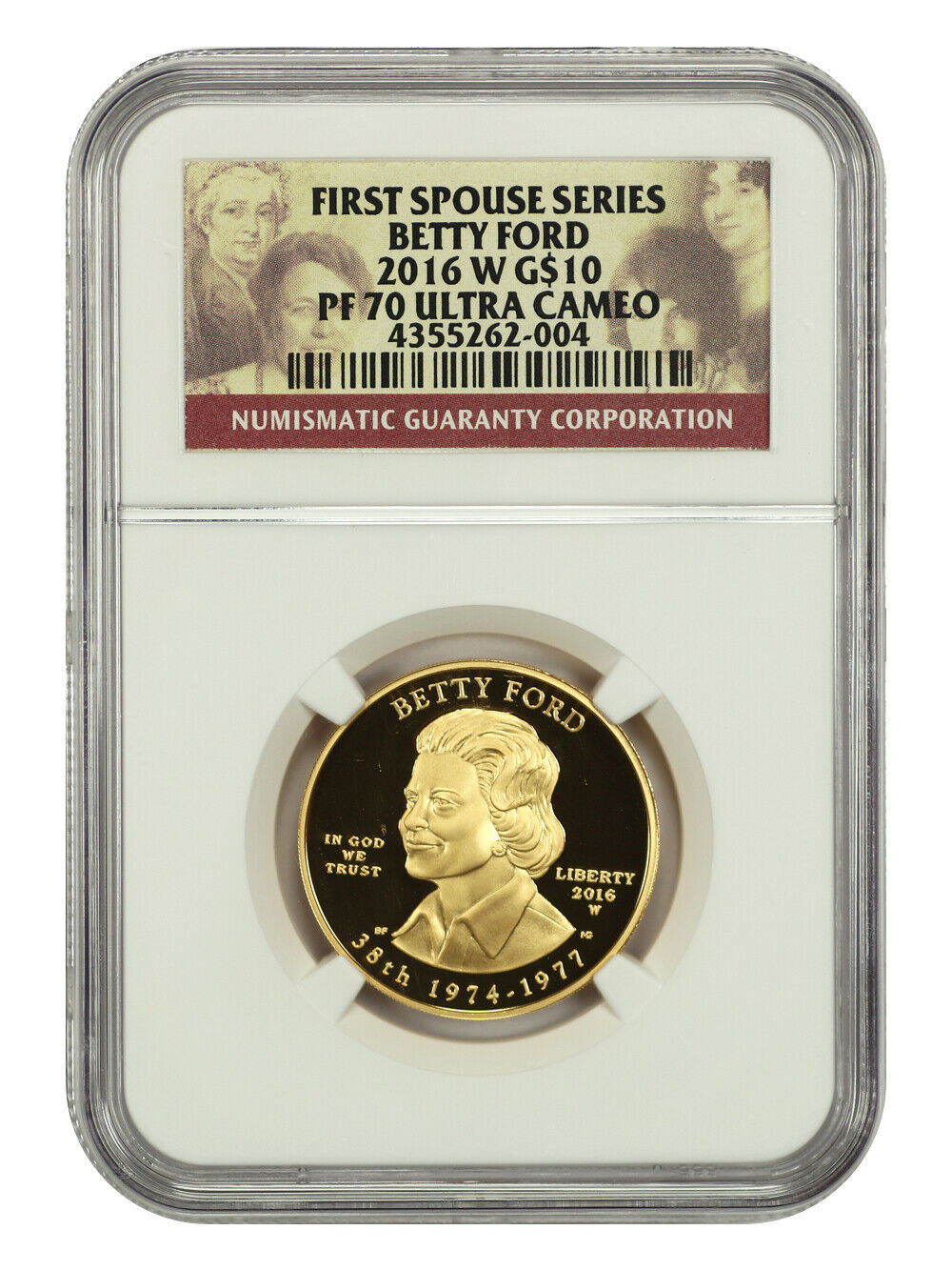 2016-W $10 Betty Ford NGC PR70DCAM - First Spouses