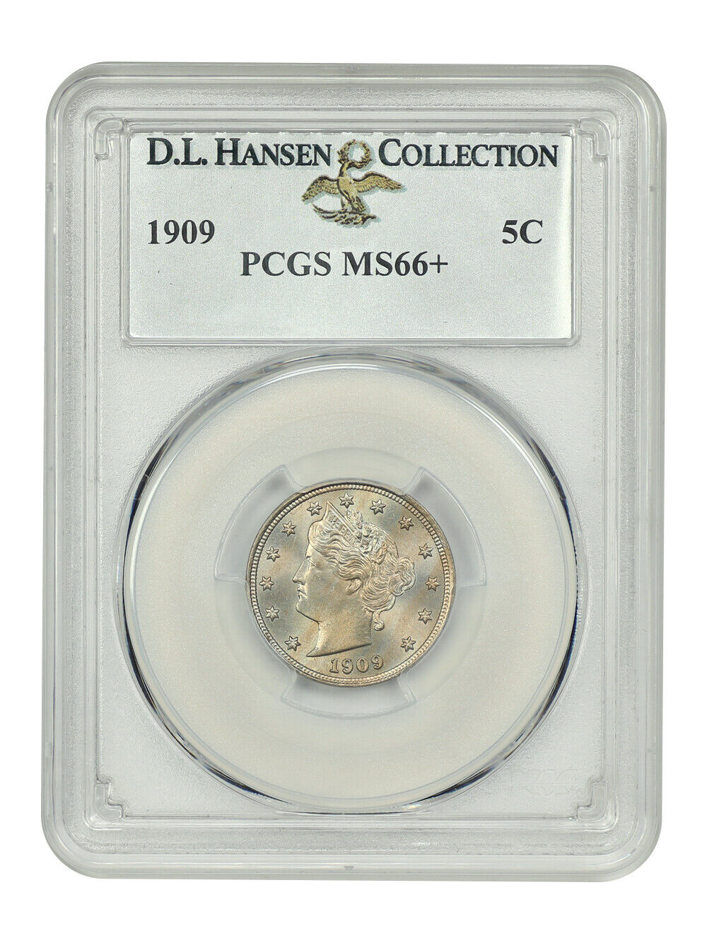 1909 5C PCGS MS66+ ex: D.L. Hansen