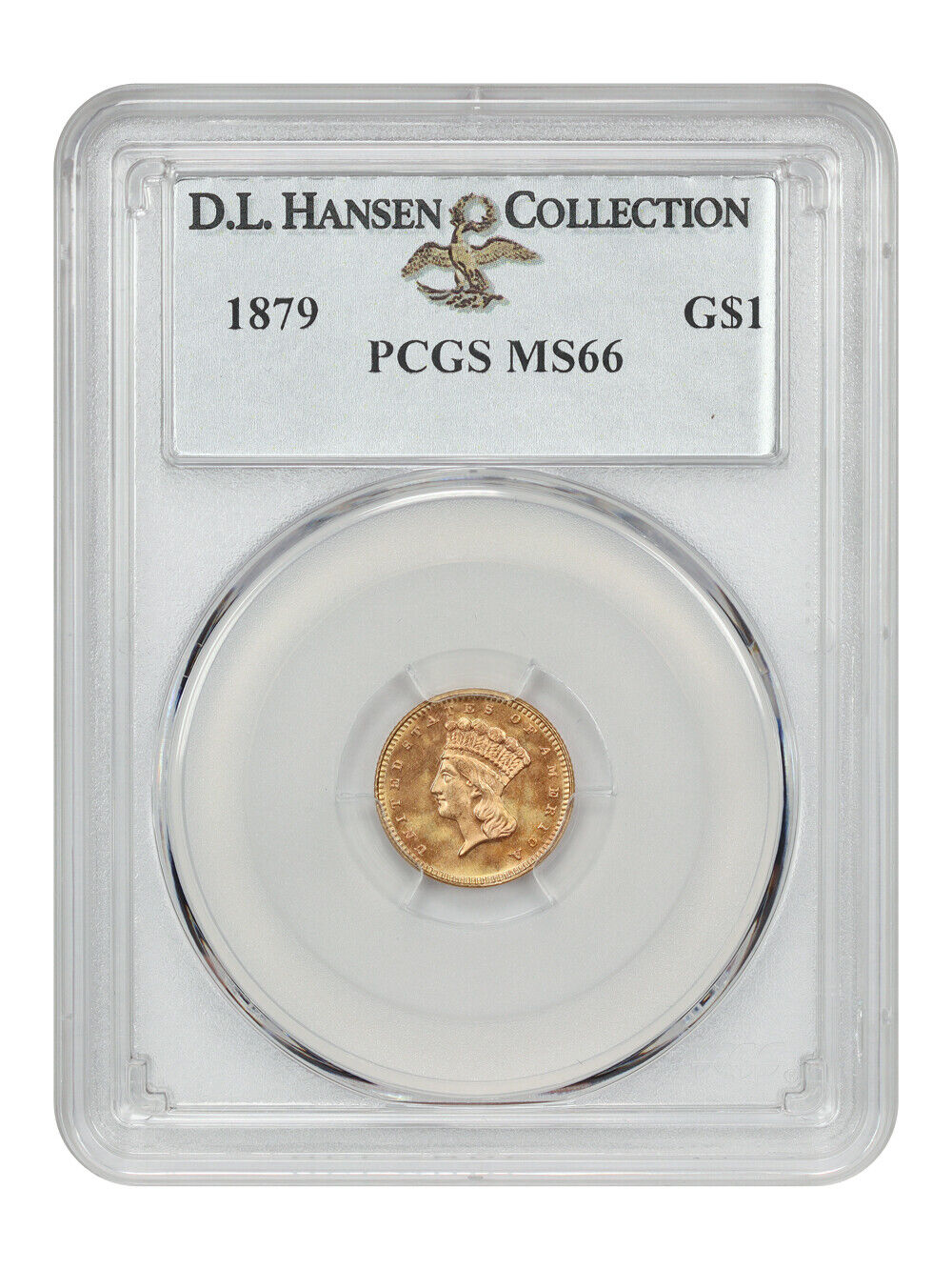 1879 G$1 PCGS MS66 ex: D.L. Hansen