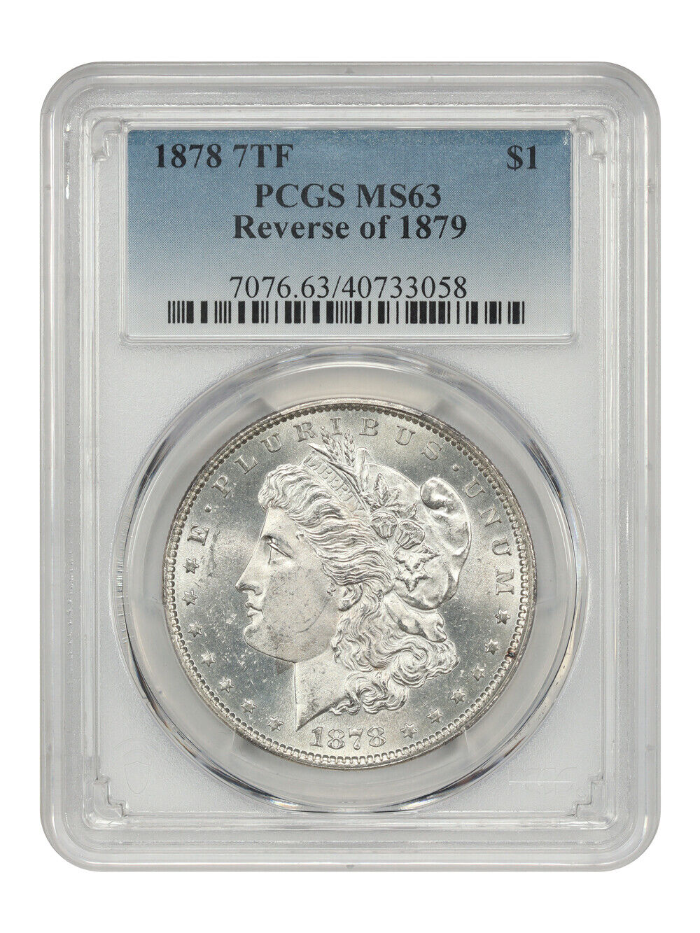 1878 7TF $1 PCGS MS63 (Reverse of 1879) - Morgan Dollar