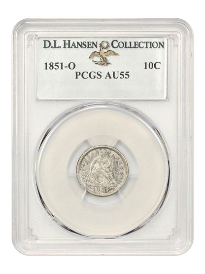 1851-O 10C PCGS AU55 ex: D.L. Hansen