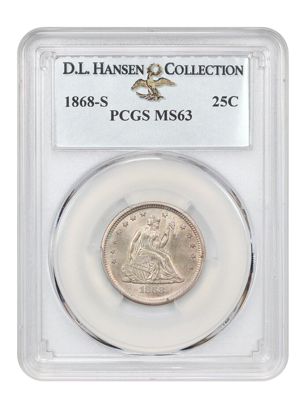 1868-S 25C PCGS MS63 ex: D.L. Hansen