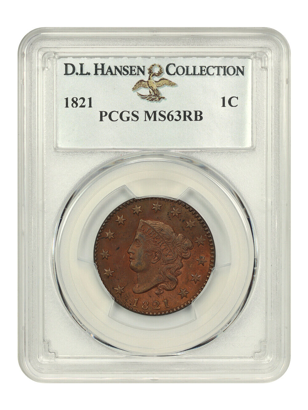 1821 1c PCGS MS63 RB ex: D.L. Hansen