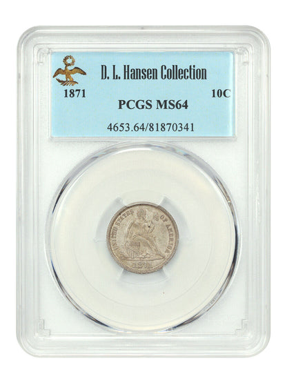 1871 10C PCGS MS64 ex: D.L. Hansen