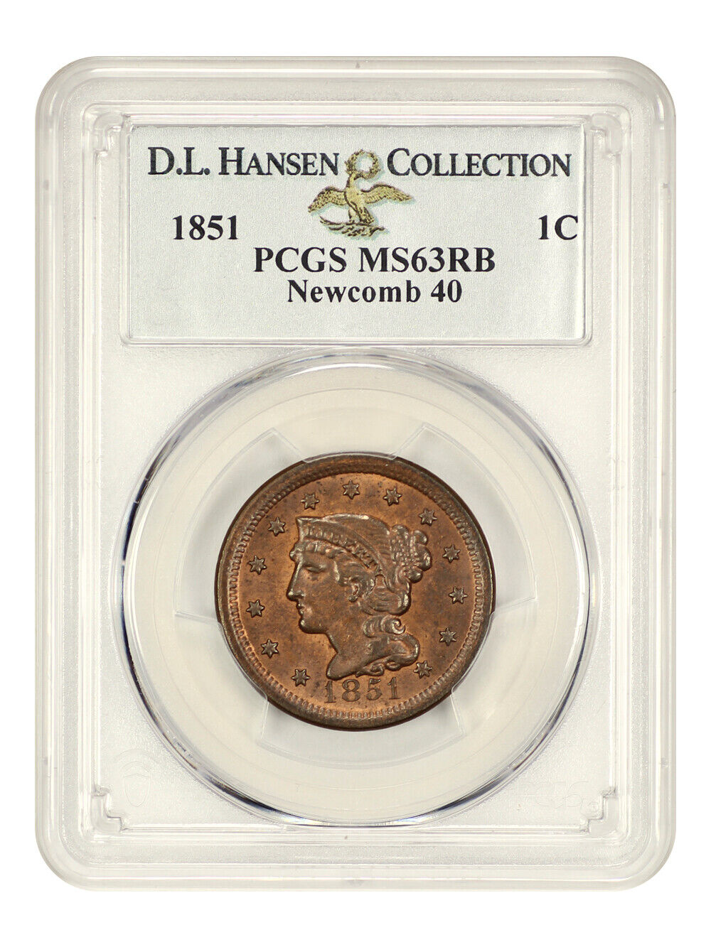 1851 1c PCGS MS63 RB (N-40) ex: D.L. Hansen