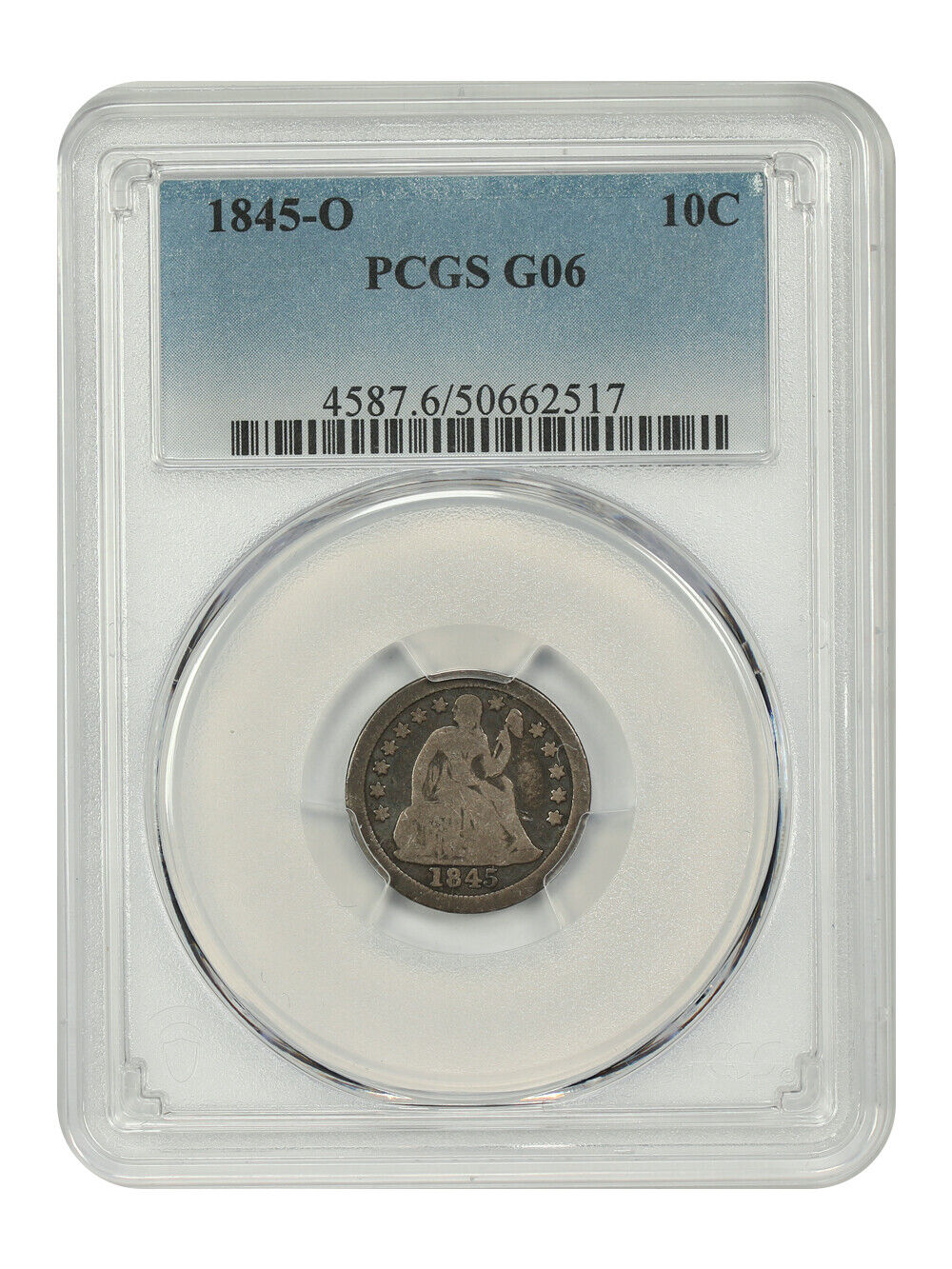 1845-O 10C PCGS Good 06 - Liberty Seated Dime - Scarce O-Mint Dime