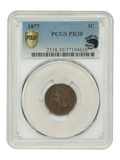 1877 1C PCGS PR30 (Eagle Eye Photo Seal) - Indian Cent