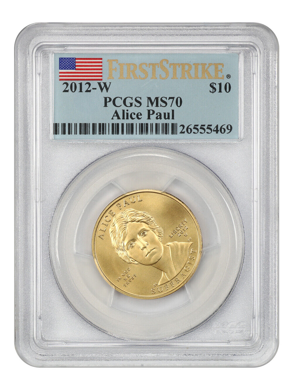 2012-W Alice Paul $10 PCGS MS70 (First Strike)