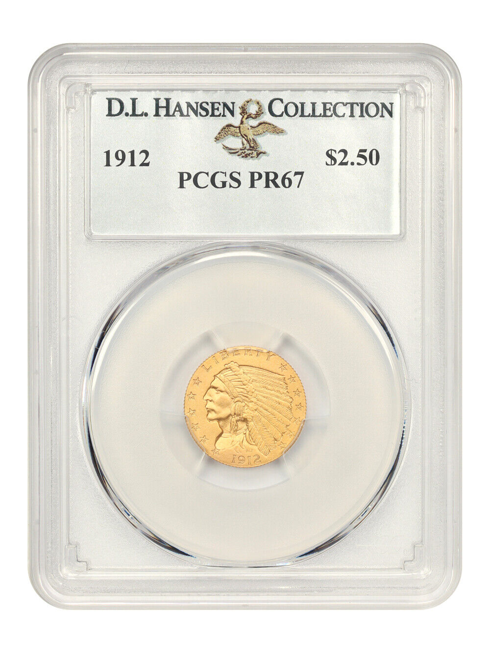 1912 $2.50 PCGS Proof 67 ex: D.L. Hansen