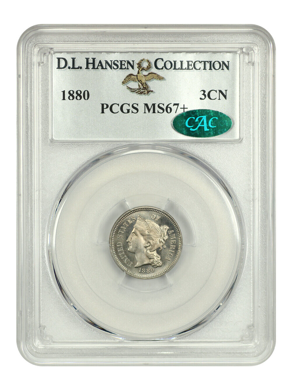 1880 3CN PCGS/CAC MS67+ ex: D.L. Hansen - Three Cent Nickel